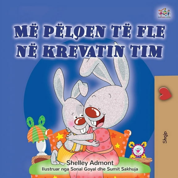 Albanian Bedtime Collection I Love to Sleep in My Own Bed (Albanian Children's Book), (Paperback)