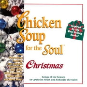 Chicken Soup For The Soul: Christmas Songs
