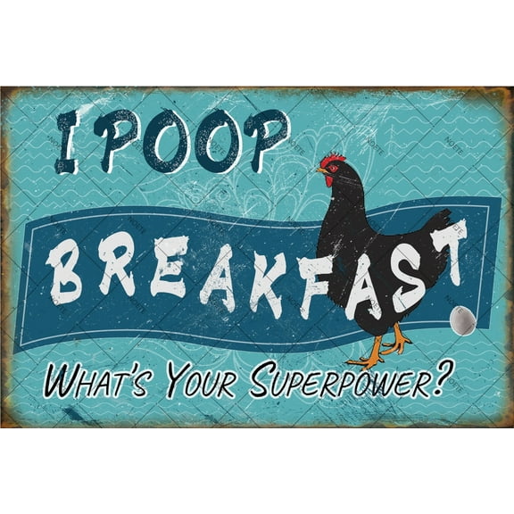 Noete Funny Chicken Coop Sign "I Poop Breakfast, What’s Your Superpower?" 8x12 Inch Aluminum Metal Sign for Farm, Garden & Outdoor Decor
