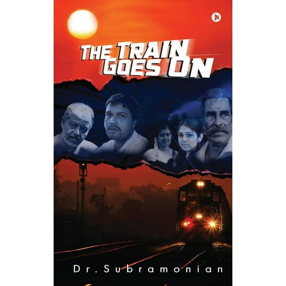 The Train Goes On (Paperback)