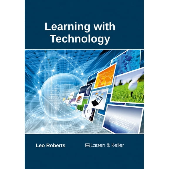 Learning with Technology, (Hardcover)