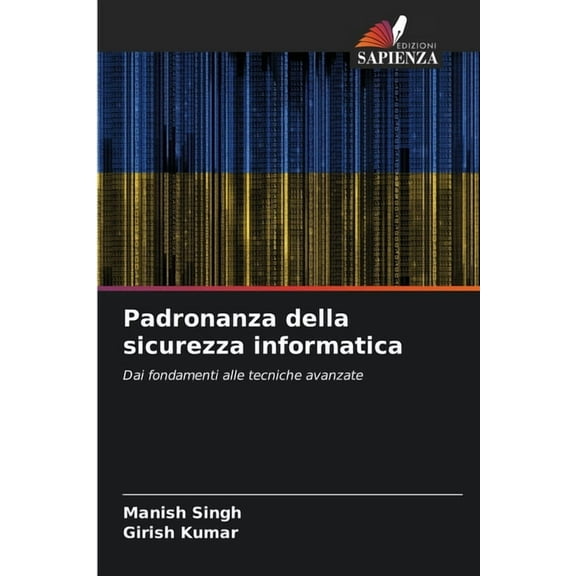 Padronanza della sicurezza informatica, (Paperback)