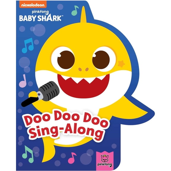 Baby Shark: Doo Doo Doo Sing-Along (Board Book)