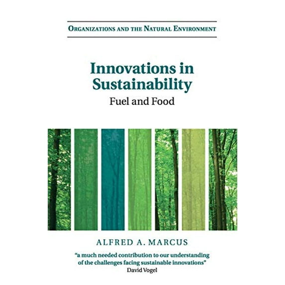 Pre-Owned Innovations in Sustainability: Fuel and Food (Paperback) 110742111X 9781107421110