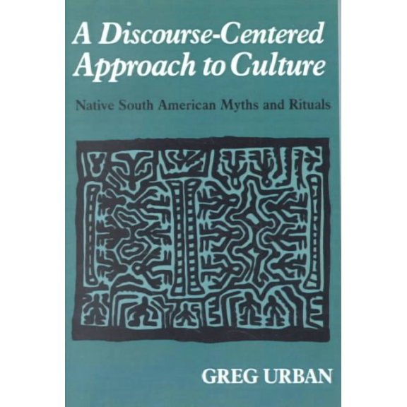 A Discourse-Centered Approach to Culture (Paperback)