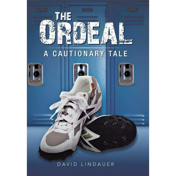 Ordeal : A Cautionary Tale