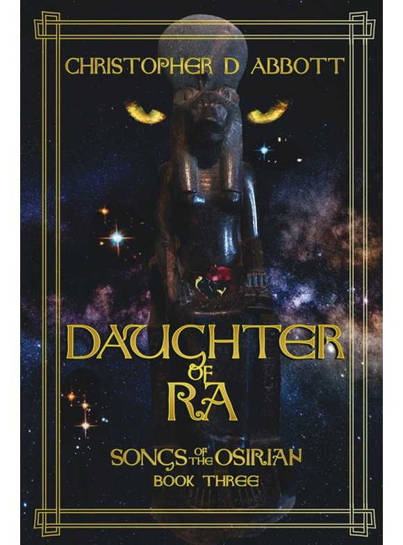 Daughter of Ra (Paperback) by Christopher D Abbott