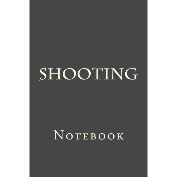 Shooting : Notebook (Paperback)