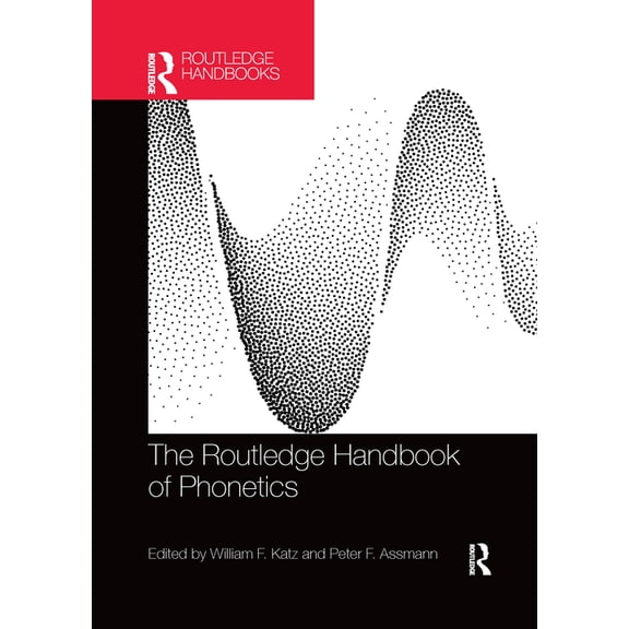 Routledge Handbooks in Linguistics The Routledge Handbook of Phonetics, (Paperback)
