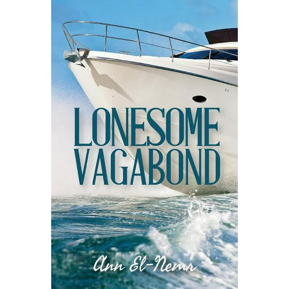 Lonesome Vagabond (Paperback)
