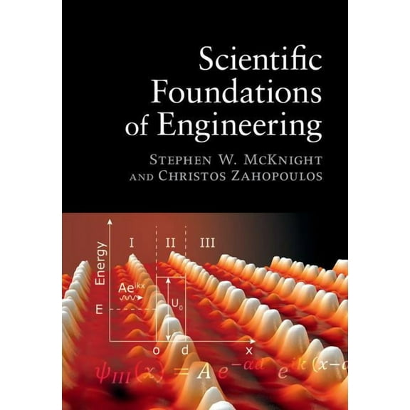 Scientific Foundations of Engineering, (Hardcover)