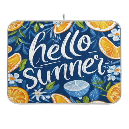

Dish Drying Mat Kitchen Counter Hello Summer Orange Dishes Drainer Pad Absorbent Microfiber Reversible 16 x18