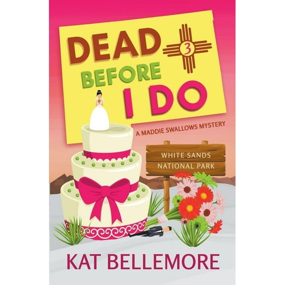 A Maddie Swallows Mystery Dead Before I Do, Book 3, (Paperback)