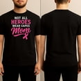 thumbnail image 2 of Not All Heroes Wear Capes Mom - Cute Gift T-Shirt, 2 of 4