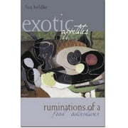 Exotic Appetites: Ruminations of a Food Adventurer, Used [Paperback]