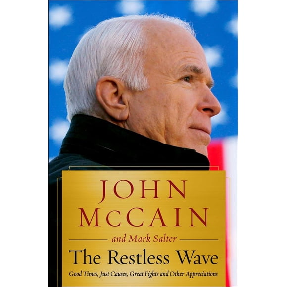 The Restless Wave: Good Times, Just Causes, Great Fights, and Autres Appreciations (Thorndike Press Large Print Biographies & Mémoires Series) (Thorndike Press Large Print Biographies and Mémoires)