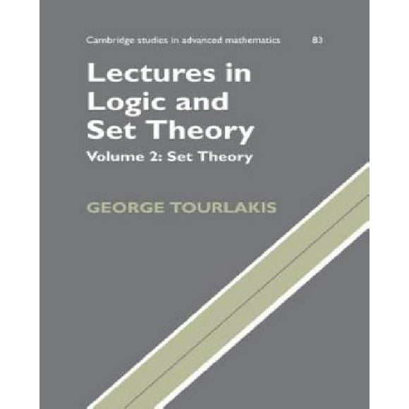 Lectures in Logic and Set Theory: Set Theory, Vol. 2