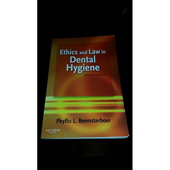 Pre-Owned Ethics and Law in Dental Hygiene (Paperback) 1416062351 9781416062356