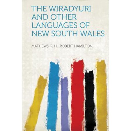 The Wiradyuri and Other Languages of New South Wales