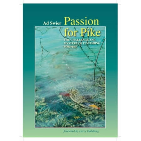 Pike Fly Patterns - Passion for Pike: The Challenge and Mystery of Fly-Fishing for Pike (Hardcover)