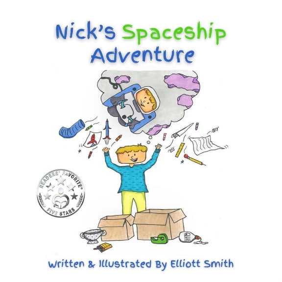 Nick's Adventures Nick's Spaceship Adventure, Book 1, (Paperback)