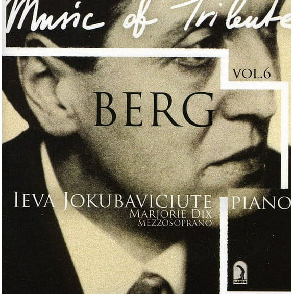 Ieva Jokubaviciute - Ieva Jokubaviciute 6: Music of Tribute - Berg - Music & Performance - CD