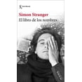 thumbnail image 1 of El Libro de los Nombres Seix Barral 9786070793875, 1 of 2