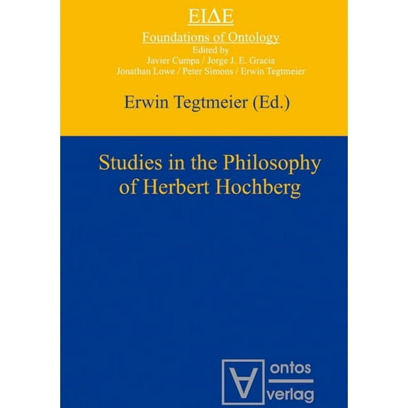 Eide Studies in the Philosophy of Herbert Hochberg, Book 4, (Hardcover)