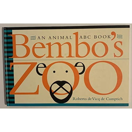 Pre-Owned Bembo s Zoo: An Animal ABC Book (Hardcover) 080506382X 9780805063820