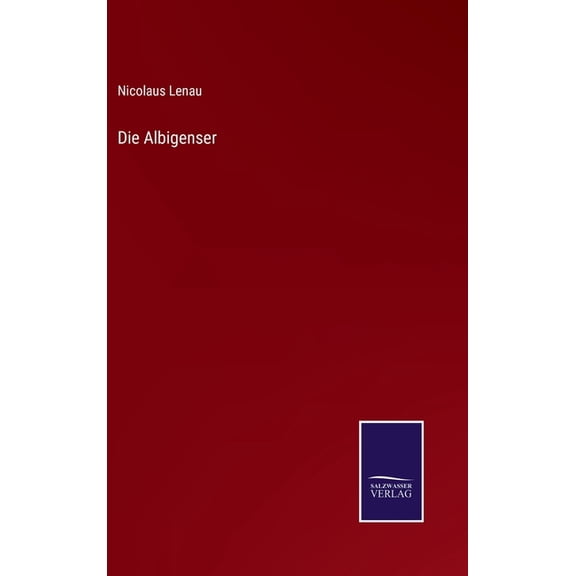 Die Albigenser (Hardcover)
