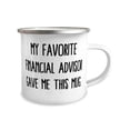 thumbnail image 2 of Funny Financial advisor 12oz Camper Mug, My Favorite Financial Advisor, For Friends, Present From Colleagues, For Financial advisor, 2 of 2