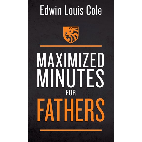 Pre-Owned Maximized Minutes for Fathers (Paperback) 1641238526 9781641238526