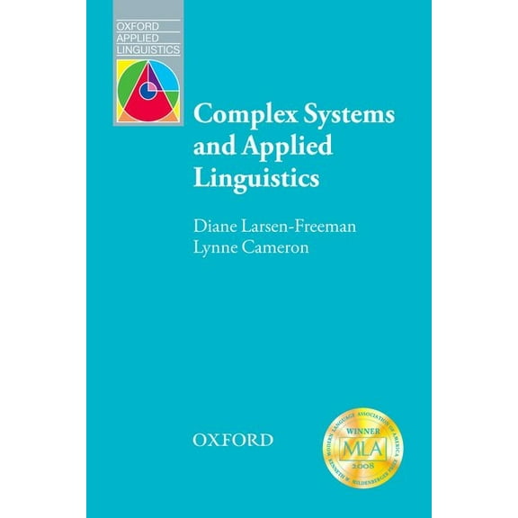Oxford Applied Linguistics Complex Systems and Applied Linguistics, (Paperback)