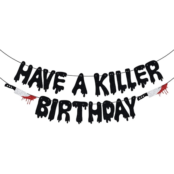 Glitter Have a Killer Birthday Banner - Halloween Birthday Banner - Horror Movie Party, Halloween Zombie Vampire Party Decoration Supplies