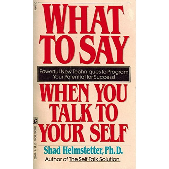 Pre-Owned What to Say When You Talk to Yourself (Paperback) 0671666479 9780671666477