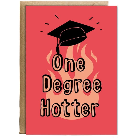 Graduation Card - "One Degree Hotter" Design with Cap and Flames - Blank Inside, Envelope Included - Perfect for College, High School, or Graduation Party Congratulations