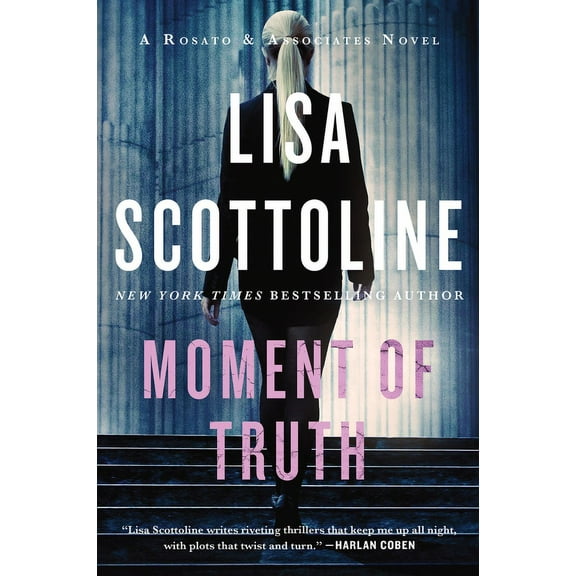 Rosato & Associates Moment of Truth, Book 5, (Paperback)