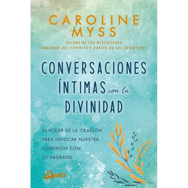 Conversaciones ÃNtimas con la Divinidad Gaia Ediciones 9788484459477