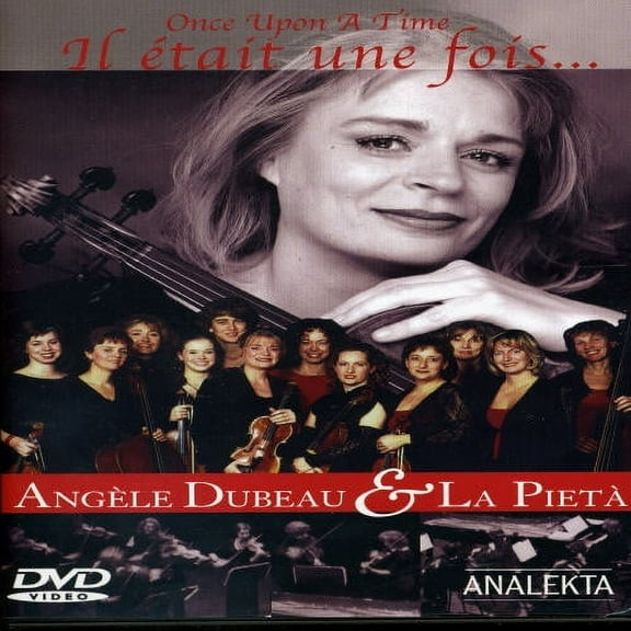 Once Upon a Time (DVD), Analekta, Music & Performance