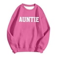 thumbnail image 4 of Arlun Auntie Sweatshirts for Women Cool Aunt Drop Shoulder Loose Comfy Casual Sweatshirt Spring Winter Crewneck Long Sleeve Pullover Tops Fashion Clothes Funny Gifts for Aunt Hot Pink XXL, 4 of 4