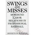 thumbnail image 4 of Swings and Misses: Moribund Labor Relations in Professional Baseball, 4 of 4