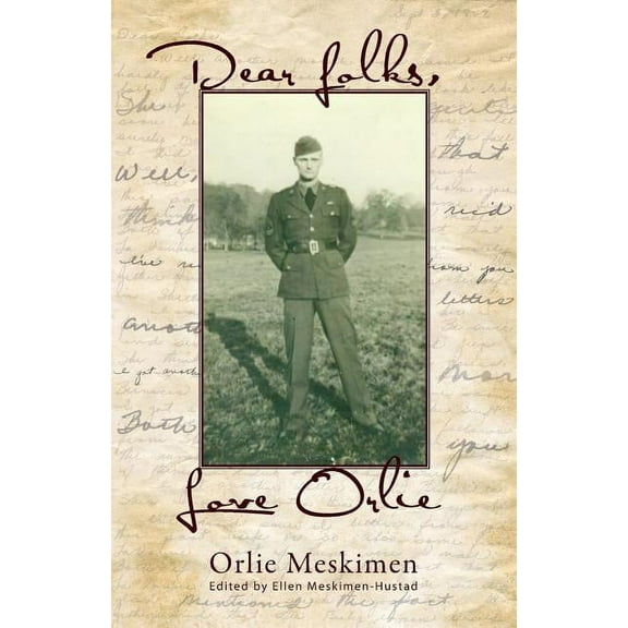 Dear Folks, Love Orlie, (Paperback)