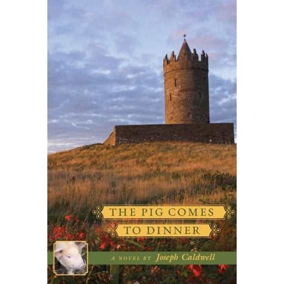 The Pig Comes to Dinner a Novel: Book 2, (Paperback)