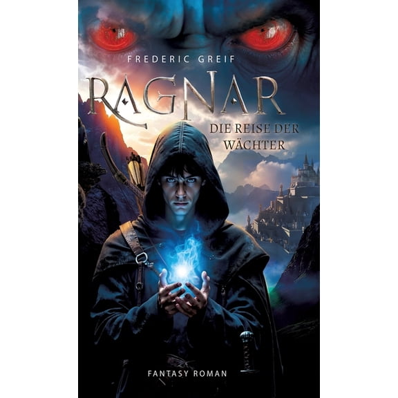 Ragnar- Die Reise der WÃ¤chter, (Hardcover)