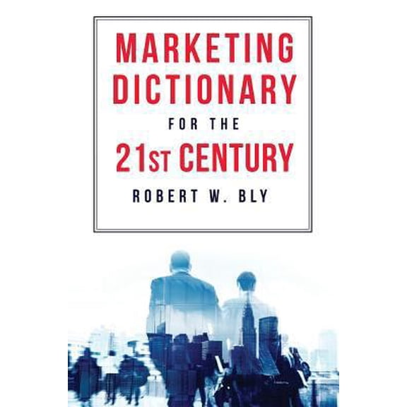 Pre-Owned The Marketing Dictionary for the 21st Century