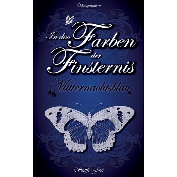 In den Farben der Finsternis: Mitternachtsblau, (Paperback)