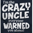 thumbnail image 2 of Crazy Uncle Family Relative Warning Men's Big & Tall Crewneck Sweatshirt Brisco Brands 5X, 2 of 5