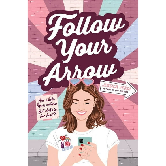 Follow Your Arrow, (Hardcover)
