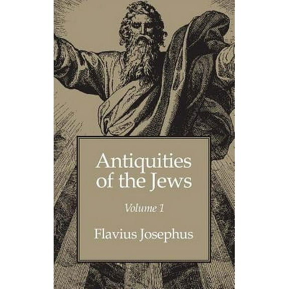 Antiquities of the Jews Volume 1 (Hardcover)