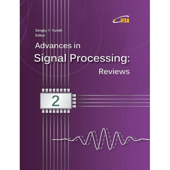 Advances in Signal Processing: Reviews Book Series, Volume 2, (Paperback)